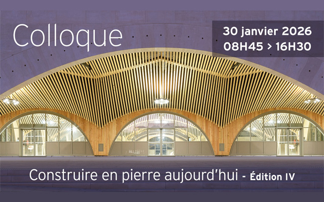 30 janvier 2026 - Charenton<br><br>Construire en pierre aujourd'hui - Edition IV<br><br>